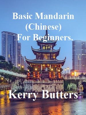cover image of Basic Mandarin (Chinese) For Beginners.